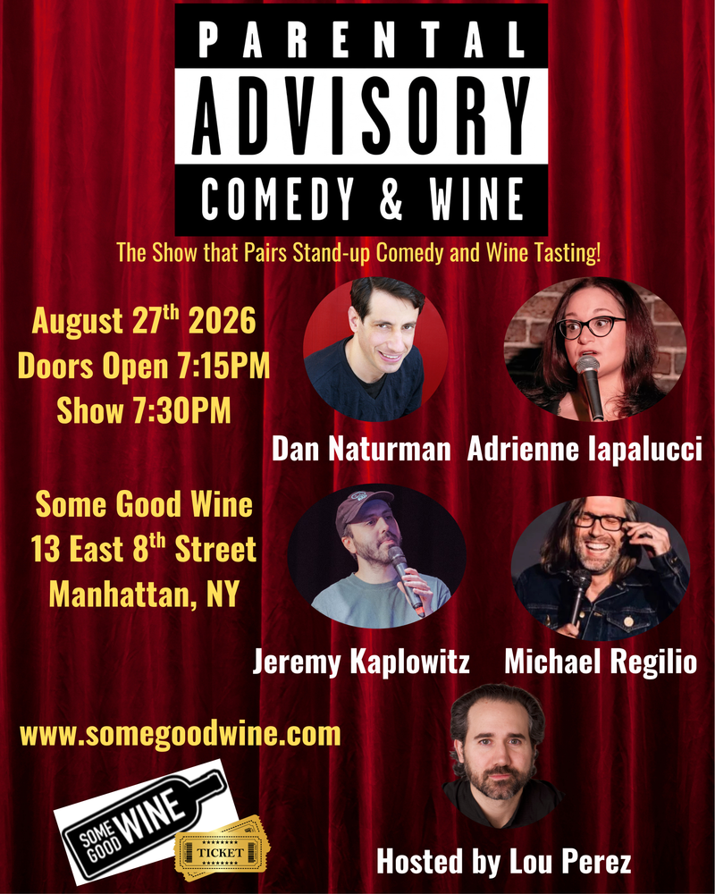 8/27: Parental Advisory: Comedy and Wine