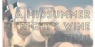 8/24: A Midsummer Night's Wine Tasting